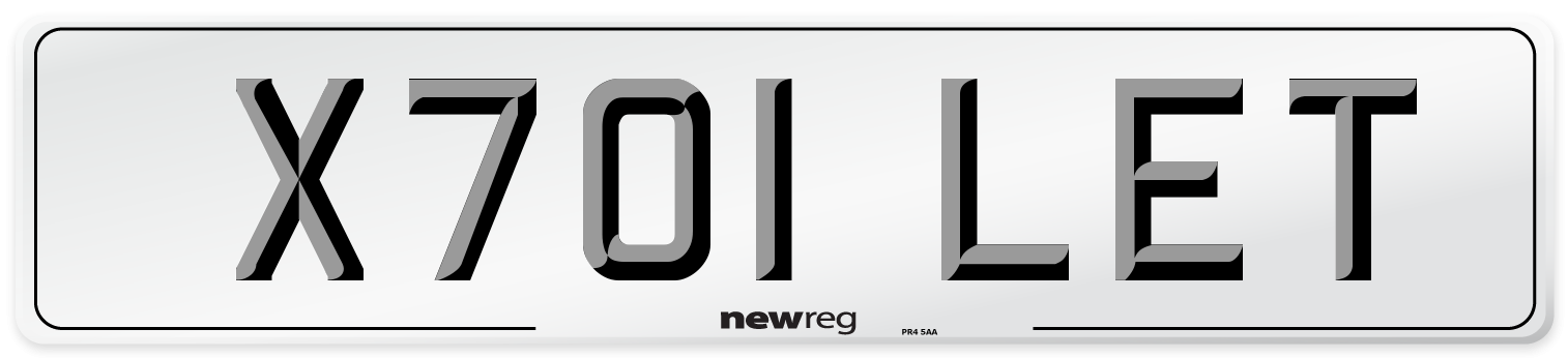 X701 LET Number Plate from New Reg